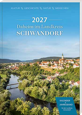 Daheim im Landkreis Schwandorf – Kalender & Jahresband 2027 - Cover